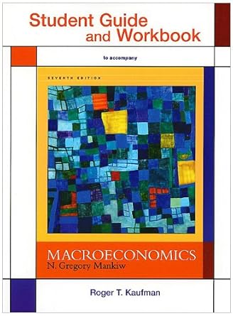 study guide for macroeconomics 7th edition roger kaufman 1429233729, 978-1429233729