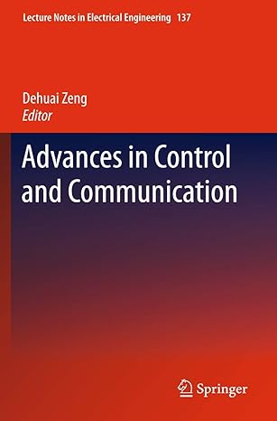 advances in control and communication 2012th edition dehuai zeng 3642260063, 978-3642260063