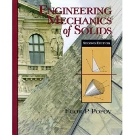 engineering mechanics of solids 2nd edition egor popov 0137261594, 978-0137261598