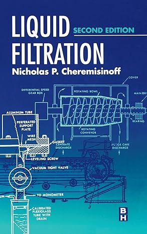 liquid filtration 2nd edition nicholas p cheremisinoff consulting engineer 0750670479, 978-0750670470