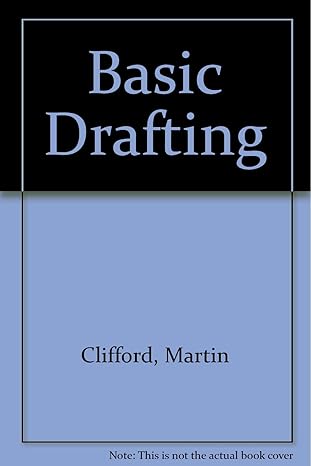 basic drafting 1st edition martin clifford 0830699457, 978-0830699452