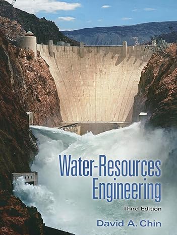 water resources engineering 3rd edition david chin 0132833212, 978-0132833219