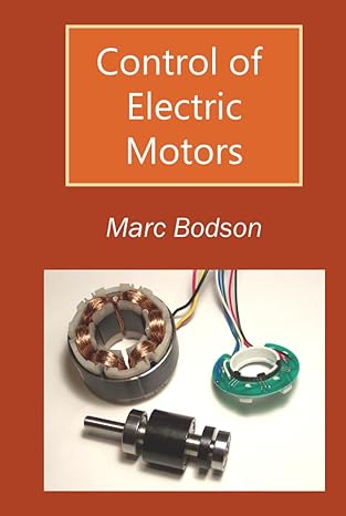 control of electric motors 1st edition marc bodson b0c87tkx1r, 979-8397721929