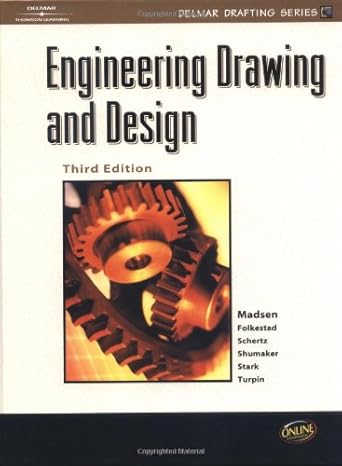 engineering drawing and design 3rd edition david a madsen 0766816346, 978-0766816343