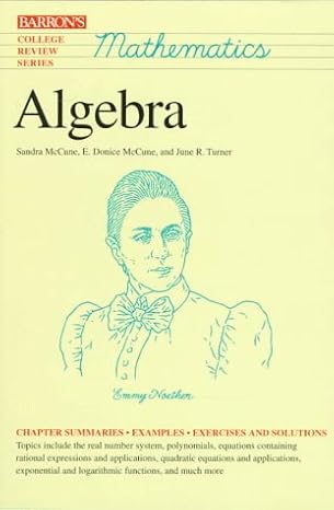 algebra 1st edition sandra luna mccune ,e donice mccune ,june r turner 0812097467, 978-0812097467