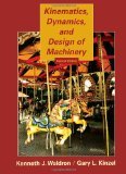 kinematics dynamics and design of machinery 2nd edition kenneth j waldron, g l kinzel 0471244171,