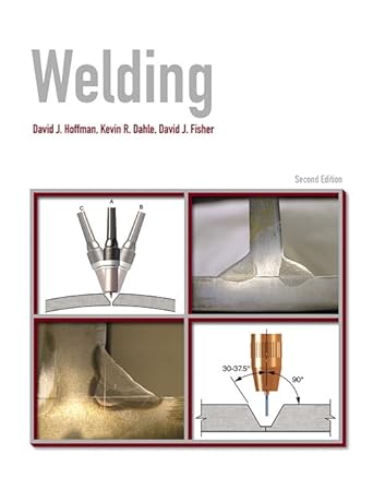 welding 2nd edition david hoffman ,kevin dahle ,david fisher 0134016343, 978-0134016344