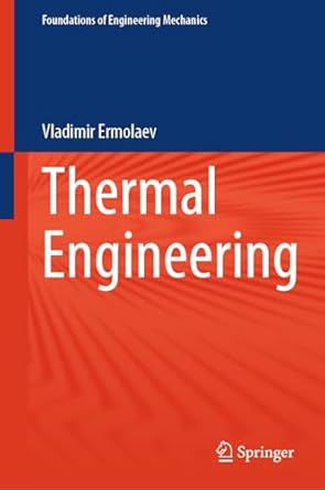 thermal engineering 2024th edition vladimir ermolaev 3031503724, 978-3031503726