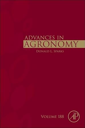 advances in agronomy 1st edition donald l sparks 0443295328, 978-0443295324