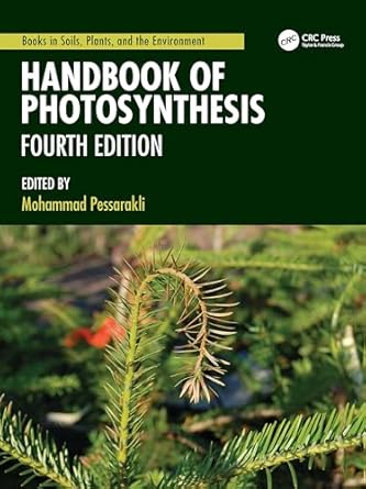 handbook of photosynthesis 4th edition mohammad pessarakli 1032280336, 978-1032280332