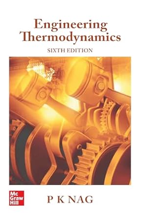 engineering thermodynamics 6th edition nag p k 9352606426, 978-9352606429