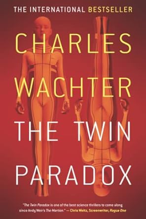 the twin paradox 1st edition charles wachter 1735361224, 978-1735361222