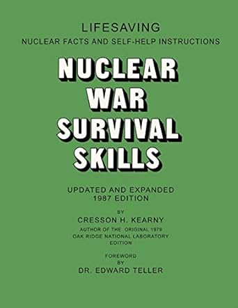 nuclear war survival skills 1st edition cresson h kearny 1778129110, 978-1778129117