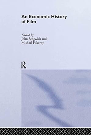 an economic history of film 1st edition john sedgwick ,michael pokorny 0415324920, 978-0415324922