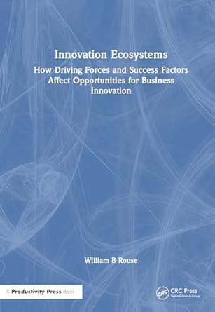 innovation ecosystems 1st edition william b rouse 1032830417, 978-1032830414