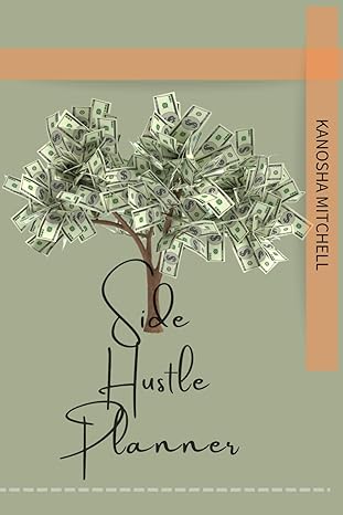 side hustle planner 1st edition kanosha mitchell b0cjl3jy8w