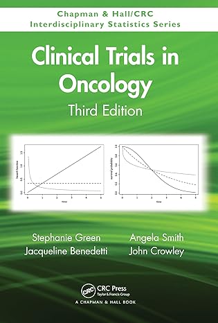 clinical trials in oncology 3rd edition stephanie green ,jacqueline benedetti ,angela smith ,john crowley