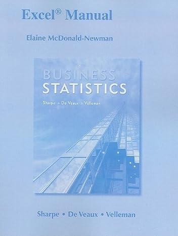 excel manual for business statistics 1st edition elaine mcdonald newman 0321571355, 978-0321571359