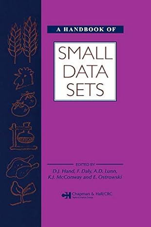 a handbook of small data sets 1st edition david j hand ,fergus daly ,k mcconway ,d lunn ,e ostrowski