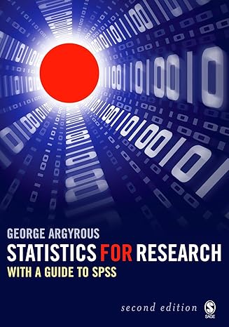 statistics for research with a guide to spss 2nd edition george argyrous 1412919487, 978-1412919487