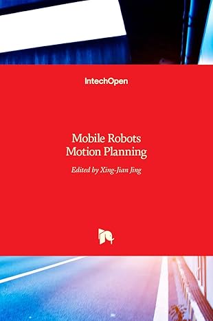 motion planning 1st edition xj jing 953761901x, 978-9537619015