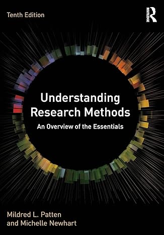 understanding research methods 10th edition mildred l patten ,michelle newhart 0415790522, 978-0415790529