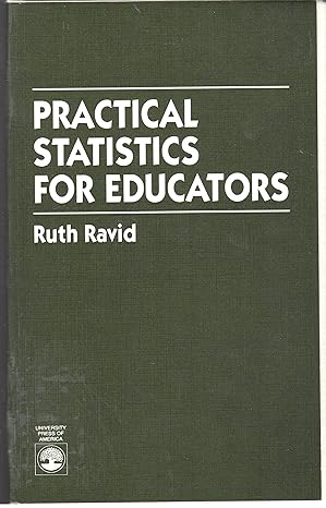 practical statistics for educators 1st edition ruth ravid 0819194980, 978-0819194985