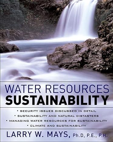 water resources sustainability 1st edition larry mays 0071462309, 978-0071462303