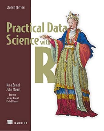 practical data science with r 2nd edition nina zumel ,john mount 1617295876, 978-1617295874