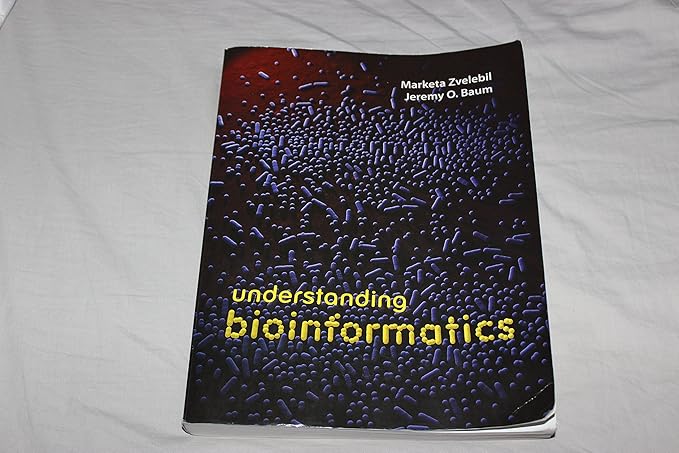 understanding bioinformatics 1st edition marketa zvelebil, jeremy baum 0815340249, 978-0815340249