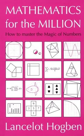 mathematics for the million 4th revised edition lancelot thomas hogben 0850363802, 978-0850363807