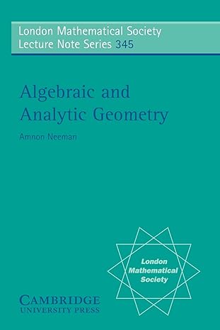 algebraic and analytic geometry 1st edition amnon neeman 0521709830, 978-0521709835