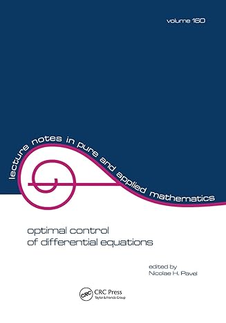 optimal control of differential equations 1st edition nicolae h pavel 0824792343, 978-0824792343