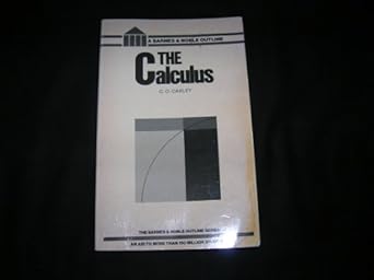 the calculus 1st edition c o oakley ,cletus o oakley 0064600483, 978-0064600484