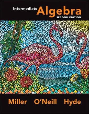 intermediate algebra 2nd edition julie miller ,molly oneill ,nancy hyde 007728111x, 978-0077281113