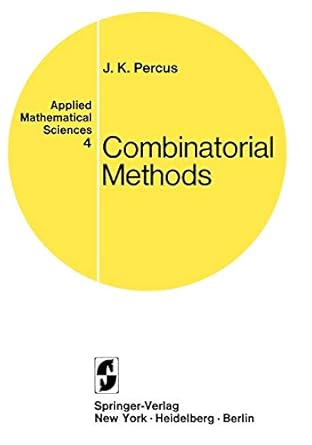 combinatorial methods 1st edition jerome k. percus 0387900276, 978-0387900278