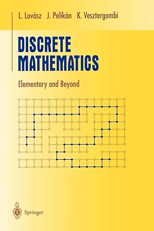 discrete mathematics elementary and beyond 2003rd edition laszlo lovasz ,jozsef pelikan ,katalin vesztergombi