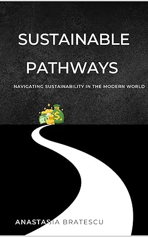 sustainable pathways 1st edition anastasia bratescu b0cwljkz6m