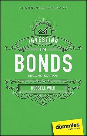 investing in bonds for dummies updated edition russell wild 1394200978, 978-1394200979