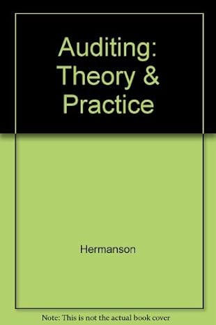 auditing theory and practice 5th edition roger h hermanson 025606945x, 978-0256069457