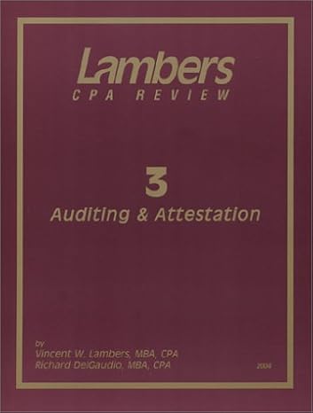 3 auditing and attestation 1st edition vincent w lambers ,richard delgaudio 1892115654, 978-1892115652