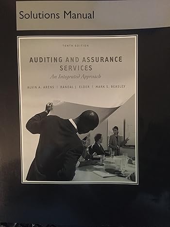 auditing and assurance services an integrated approach 1st edition alvin randal elder mark 0131458124,