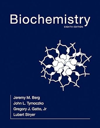 biochemistry eigh edition jeremy m berg ,john l tymoczko ,gregory j gatto jr ,lubert stryer 1464126100,