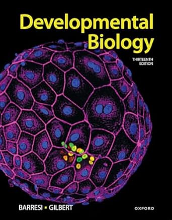 developmental biology 13th edition michael barresi ,scott gilbert 0197574599, 978-0197574591