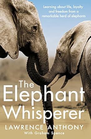 the elephant whisperer new edition lawrence anthony 1509838538, 978-1509838530