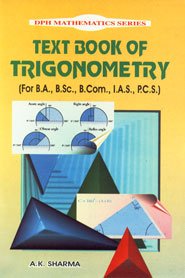 text book of trigonometry 1st edition a k sharma 8171419046, 978-8171419043