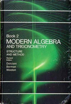 modern algebra and trigonometry 1st edition mary p dolciani ,simon l berman ,william wooton 0395145112,