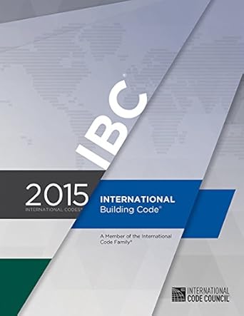 2015 international building code 1st edition international code council 1609834682, 978-1609834685