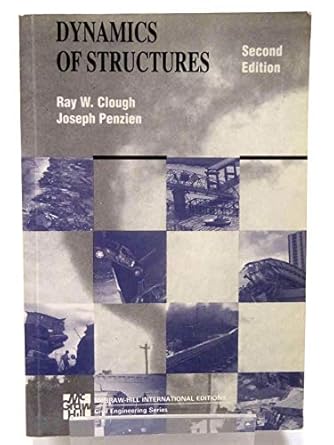 dynamics of structures international 2nd revised edition ray w clough ,joseph penzien 0071132414,