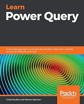 learn power query 1st edition linda foulkes ,warren sparrow 1839219718, 978-1839219719